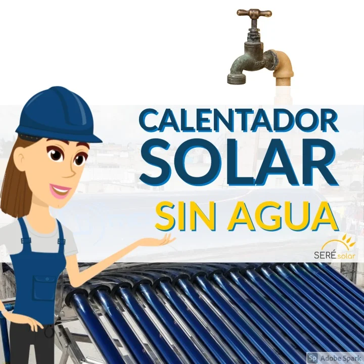 Qué ocurre si mi calentador solar se queda sin agua