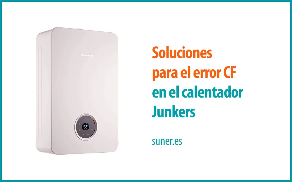 Significado de CF en el calentador: todo lo que debes saber