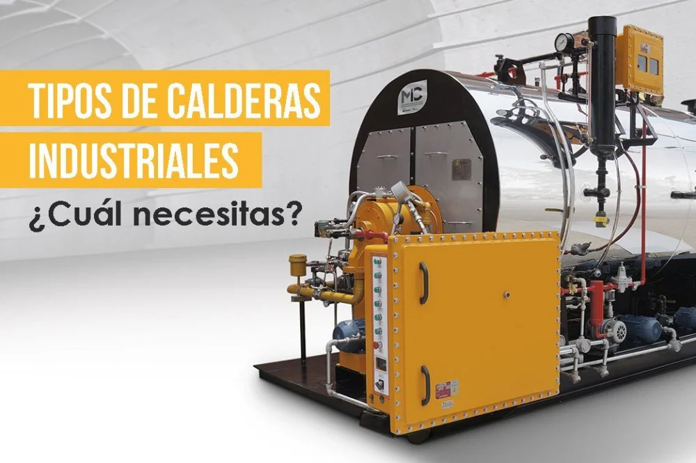 Tipos de máquinas en las calderas: conoce las más comunes