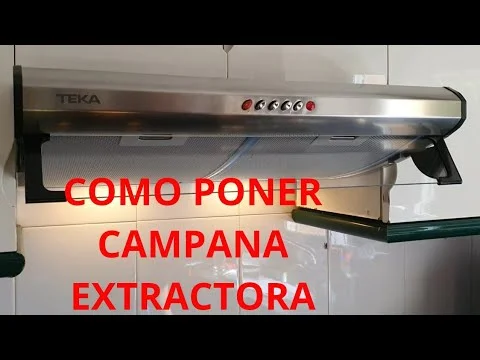 Cómo instalar correctamente una campana extractora