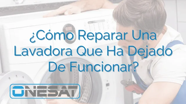 Soluciones cuando la lavadora deja de funcionar