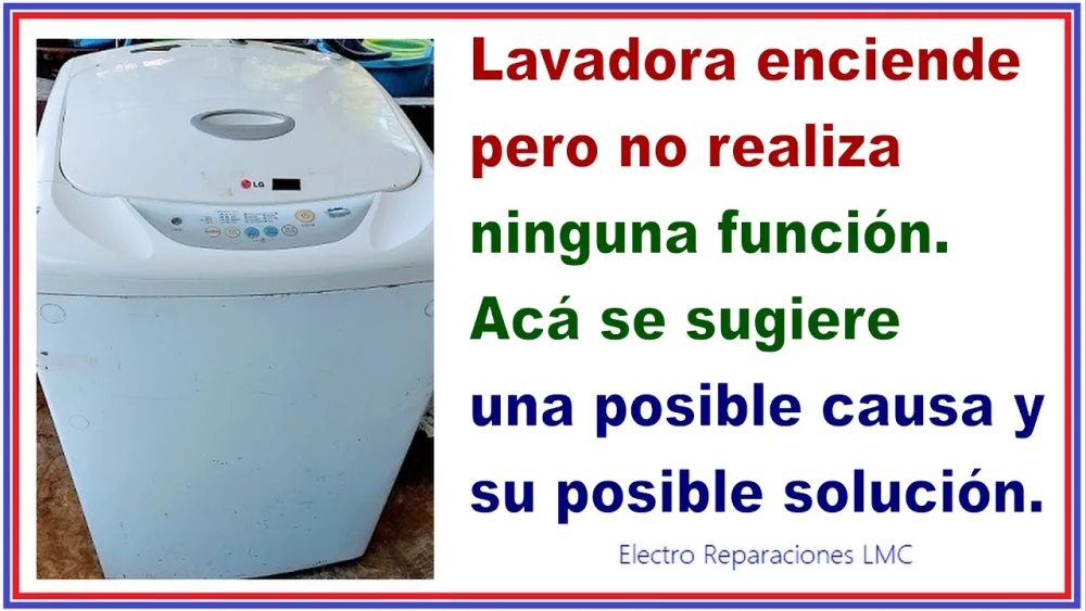 Lavadora prende pero no arranca: lo que debes saber