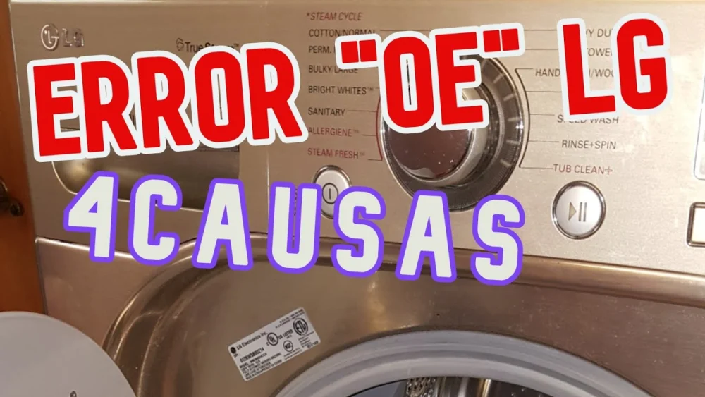 Significado de OE en lavadora LG: ¿Todo lo que debes saber