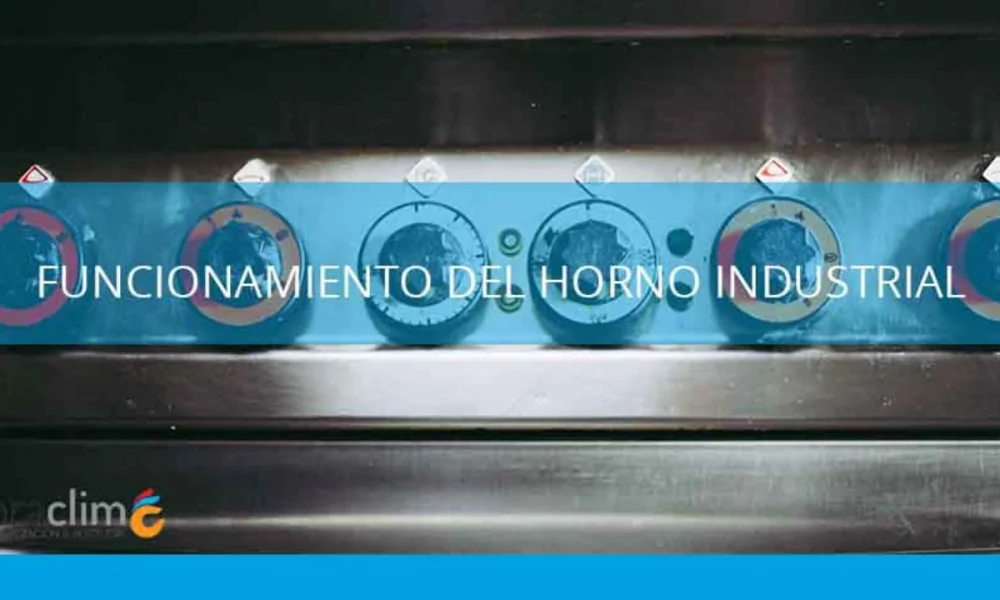 Funcionamiento de horno industrial eléctrico: todo lo que debes saber