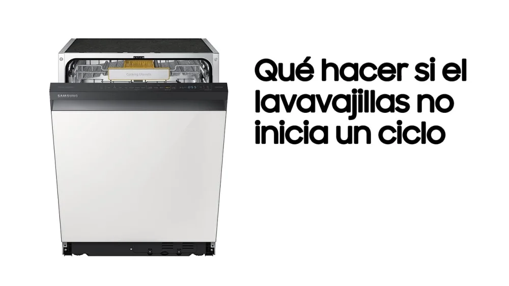 ¿Qué hacer si tu lavavajillas no arranca?
