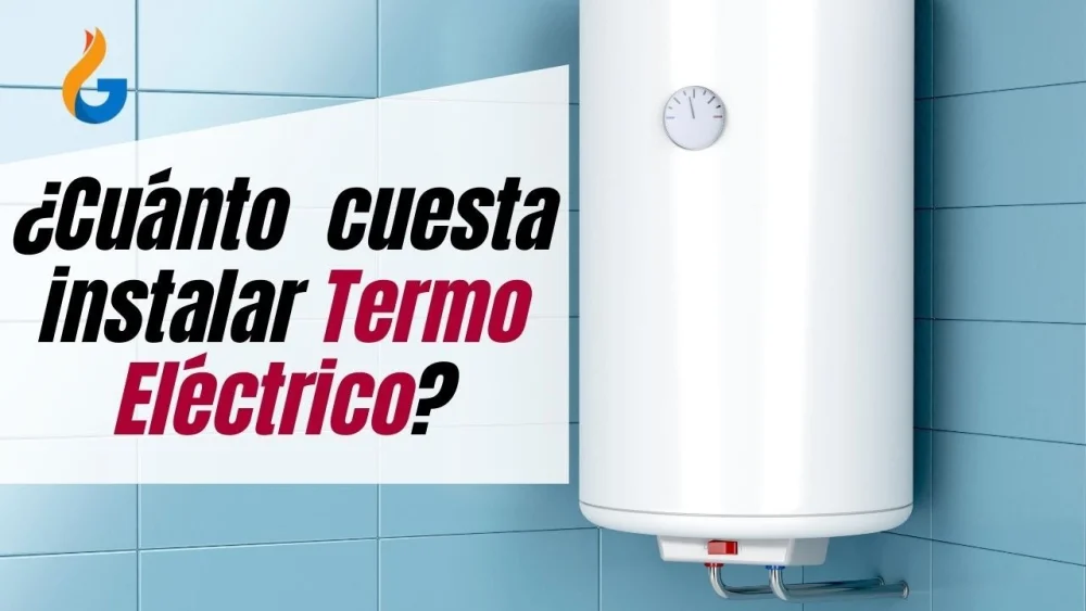 Precios de instalación de termotanque eléctrico: todo lo que necesitas saber