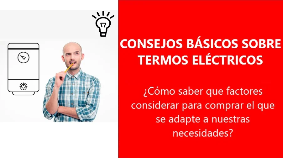 Expertos en termos eléctricos: todo lo que debes saber