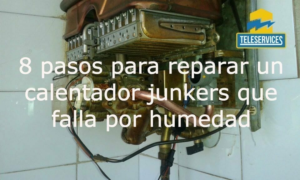 Pasos para solucionar un calentador de gas mojado
